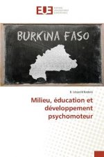 Milieu, education et developpement psychomoteur