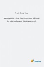 Vorzugszölle - Ihre Geschichte und Wirkung im internationalen Warenaustausch
