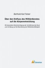 Über den Einfluss des Militärdienstes auf die Körperentwicklung