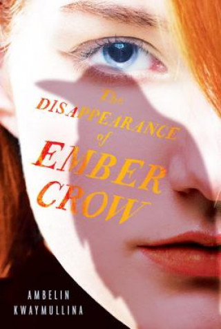 The Disappearance of Ember Crow: The Tribe