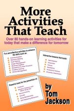 More Activities That Teach