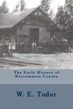 Early History of Roscommon County
