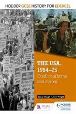 Hodder GCSE History for Edexcel: The USA, 1954-75: conflict at home and abroad