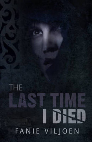 Last Time I Died