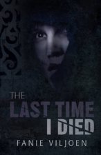 Last Time I Died