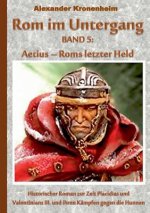 Rom im Untergang Band 5