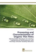 Processing and Characterization of Organic Thin Films