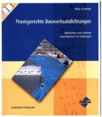 Praxisgerechte Bauwerksabdichtungen