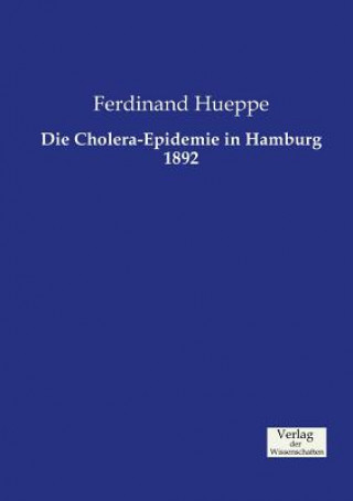 Cholera-Epidemie in Hamburg 1892