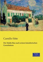 Stadte-Bau nach seinen kunstlerischen Grundsatzen