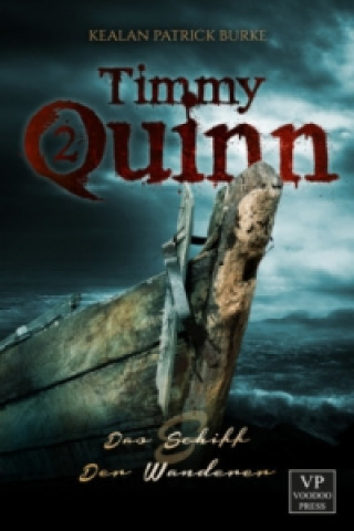 Timmy Quinn - Das Schiff / Der Wanderer