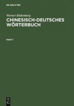 Chinesisch-Deutsches Woerterbuch
