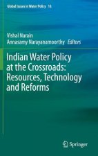 Indian Water Policy at the Crossroads: Resources, Technology and Reforms