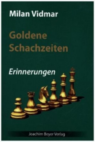 Goldene Schachzeiten