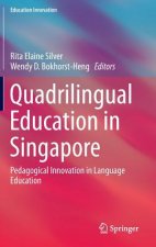 Quadrilingual Education in Singapore