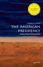 American Presidency: A Very Short Introduction