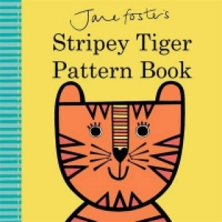 Jane Foster's Stripy Tiger Pattern Book