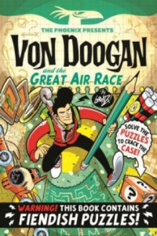 Phoenix Presents: Von Doogan and the Great Air Race