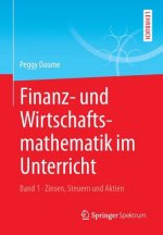 Finanz- Und Wirtschaftsmathematik Im Unterricht Band 1