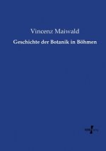 Geschichte der Botanik in Boehmen