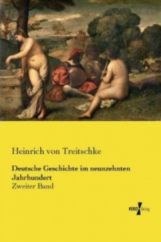 Deutsche Geschichte im neunzehnten Jahrhundert