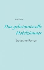 geheimnisvolle Hotelzimmer