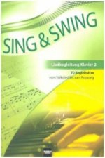 Sing & Swing DAS neue Liederbuch - Liedbegleitung Klavier 2