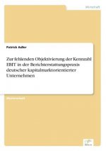 Zur fehlenden Objektivierung der Kennzahl EBIT in der Berichterstattungspraxis deutscher kapitalmarktorientierter Unternehmen