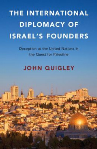 International Diplomacy of Israel's Founders