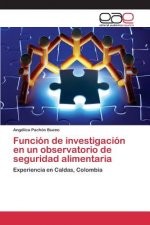 Funcion de investigacion en un observatorio de seguridad alimentaria