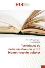 Techniques de Determination Du Profil Biometrique Du Poignet