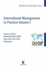 International Management in Practice Volume 1