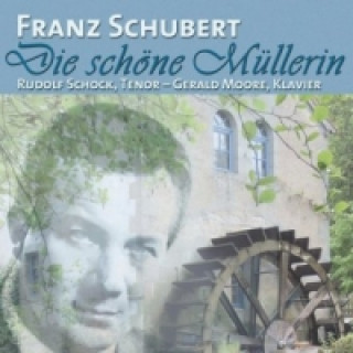 Die schöne Müllerin, 1 Audio-CD