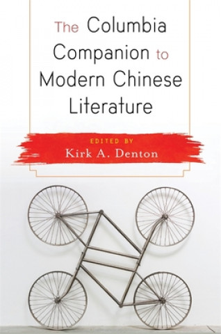Columbia Companion to Modern Chinese Literature