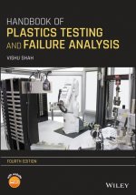 Handbook of Plastics Testing and Failure Analysis,  Fourth Edition