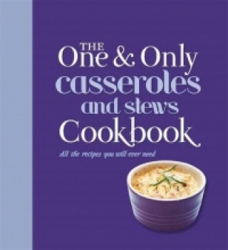 One and Only Casserole and Stew Recipes