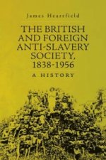 British and Foreign Anti-Slavery Society 1838-1956