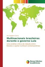 Multinacionais brasileiras durante o governo Lula