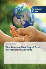 Role and Meaning of Trust in Financial Institutions