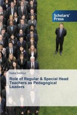 Role of Regular & Special Head Teachers as Pedagogical Leaders