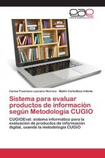 Sistema para evaluar productos de informacion segun Metodologia CUGIO