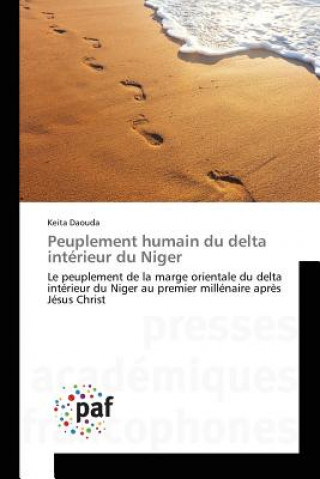 Peuplement humain du delta interieur du Niger