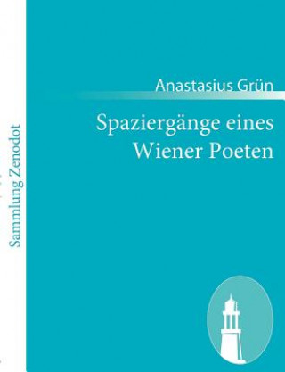 Spaziergange eines Wiener Poeten