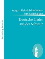 Deutsche Lieder aus der Schweiz