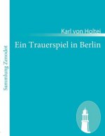 Trauerspiel in Berlin