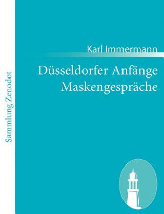 Dusseldorfer Anfange Maskengesprache