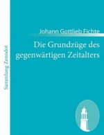 Grundzuge des gegenwartigen Zeitalters