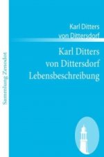 Karl Ditters von Dittersdorf Lebensbeschreibung