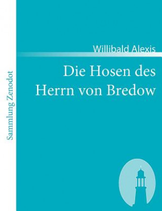 Hosen des Herrn von Bredow