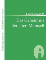 Geheimnis der alten Mamsell